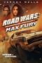 Road Wars: Max Fury (2024)