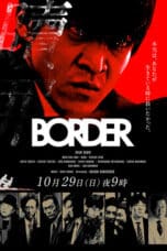 BORDER: Shokuzai (2017)