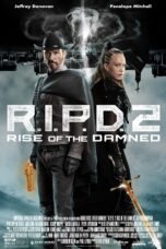 R.I.P.D. 2: Rise of the Damned (2022)