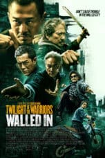 Twilight of the Warriors: Walled In (2024)