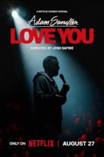 Adam Sandler: Love You (2024)