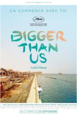 Bigger Than Us (2021)